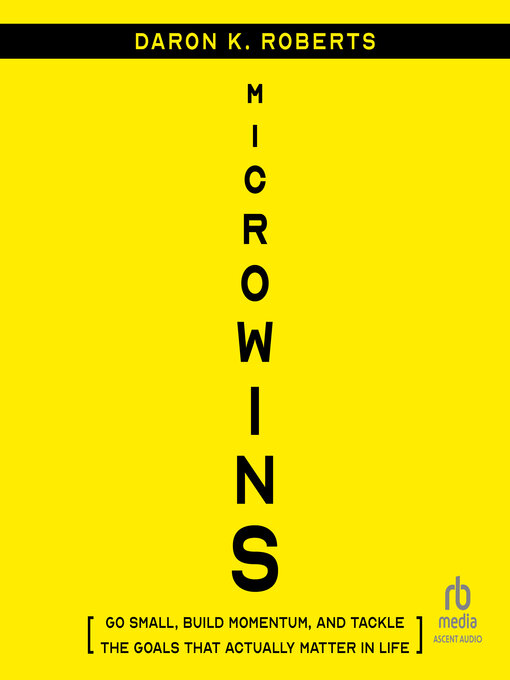 Title details for Microwins by Daron K. Roberts - Available